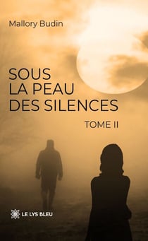 Sous la peau des silences - Tome 2