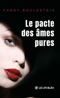 Le pacte des âmes pures