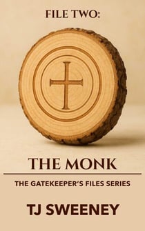 File Two: The Monk - The Gatekeeper's Files, #2