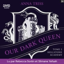 Hellstone Academy, Tome 2 : Our Dark Queen