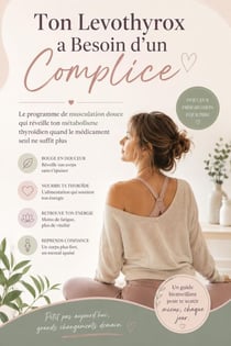Levothyrox + Mouvement = Transformation