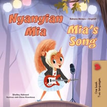 Nyanyian Mia Mia’s Song - Malay English Bilingual Collection