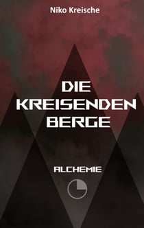 Die Kreisenden Berge - Alchemie