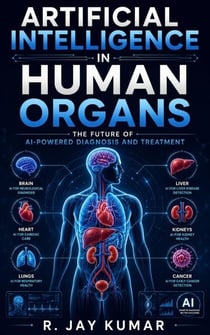 Artificial Intelligence in Human Organs