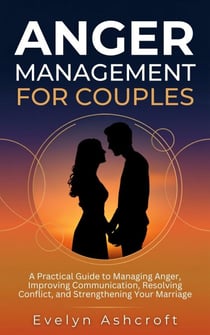 Anger Management for  Couples