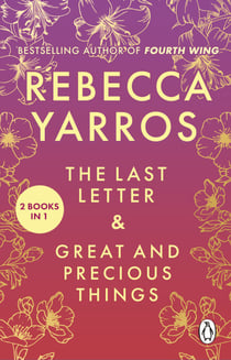 The Last Letter & Great and Precious Things (2-in-1 collection) - two heartbreaking romances from the Sunday Times bestselling author