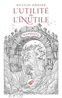 L'Utilité de l'inutile - Manifeste