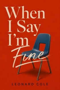 When I Say I'm Fine