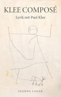 Klee composé - Lyrik mit Paul Klee