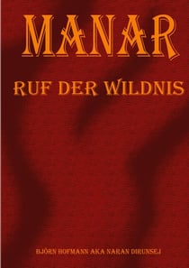Manar - Ruf der Wildnis