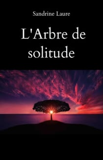 L'Arbre de solitude