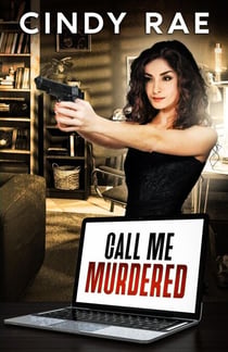 Call Me Murdered - Sondra Dillinger Chronicles, #1