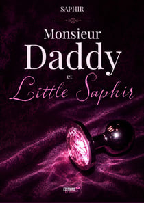 Monsieur Daddy et Little Saphir