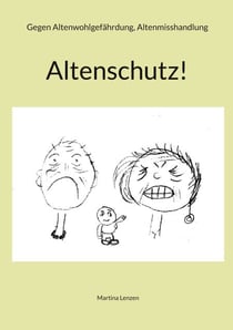 Altenschutz - alt und dement