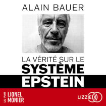 La Vérité sur le système Epstein