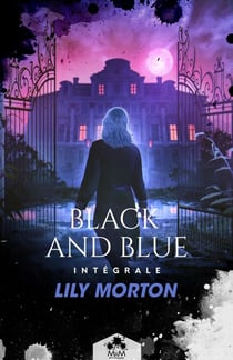Black and Blue - L'Intégrale