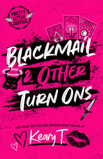 Blackmail and Other Turn Ons