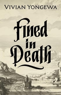 Fined In Death - The Wolfsburg Adventures, #20