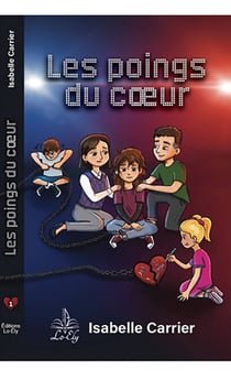 Les poings du coeur - Tome 1