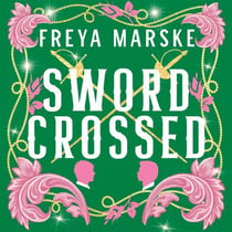 Swordcrossed - Dazzling queer fantasy with a steamy rivals-to-lovers romance