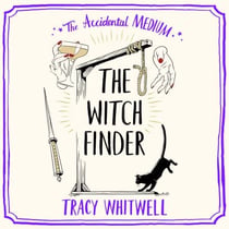 The Witch Finder - The Frightfully Funny Final Book in the Cosy Crime Series