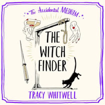 The Witch Finder - The Frightfully Funny Final Book in the Cosy Crime Series