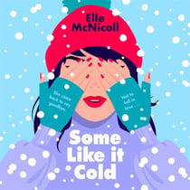 Some Like it Cold - A cosy YA romance that will melt your heart