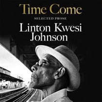 Time Come - Selected Prose