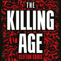 The Killing Age - How Violence Made the Modern World