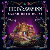 The Faraway Inn - The perfect cosy fantasy from the author of The Spellshop