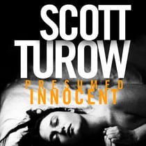 Presumed Innocent - A Gripping Legal Thriller from the Godfather of the Genre - Now a Major TV Series