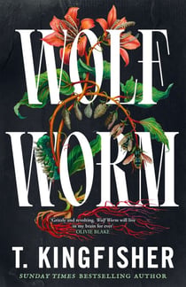 Wolf Worm - A Southern gothic masterpiece about secrets, parasites and deadly ambition