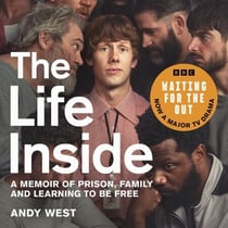 The Life Inside - Now a major BBC drama, 'Waiting for the Out'