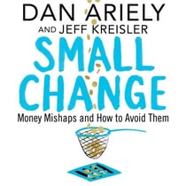 Small Change - Money Mishaps and How to Avoid Them