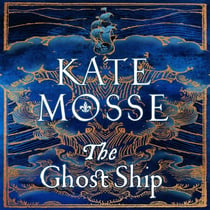 The Ghost Ship - An Epic Historical Novel from the No. 1 Bestselling Author