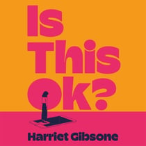 Is This OK? - One Woman's Search For Connection Online