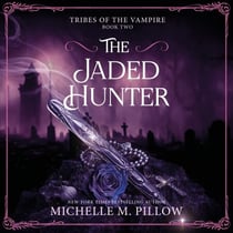 The Jaded Hunter - The second spicy instalment in Michelle M Pillow's Tribes of Vampires Series, a vampire romantasy that will leave you thirsty for more!