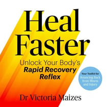 Heal Faster - Unlock Your Body's Rapid Recovery Reflex