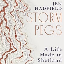 Storm Pegs - A Life Made in Shetland