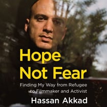 Hope Not Fear - Finding My Way from Refugee to Filmmaker to NHS Hospital Cleaner and Activist