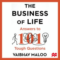 The Business of Life - Answers to 101 Tough Questions