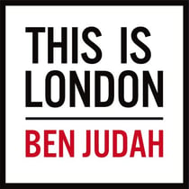 This is London - Life and Death in the World City