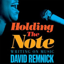 Holding the Note - Writing On Music