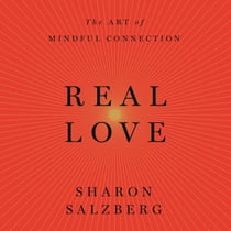 Real Love - The Art of Mindful Connection