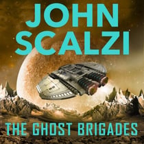 The Ghost Brigades - An Explosive Military Science Fiction Adventure