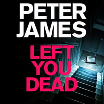 Left You Dead - A Realistically Creepy Crime Thriller
