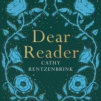 Dear Reader - The Comfort and Joy of Books