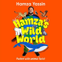 Hamza's Wild World - The essential book for young animal fans, full of fun facts!