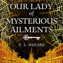Our Lady of Mysterious Ailments - A magical mystery awaits in this award-winning urban fantasy series