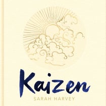 Kaizen - The Japanese Method for Transforming Habits, One Small Step at a Time